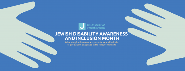 Jewish Disability Awareness and Inclusion month