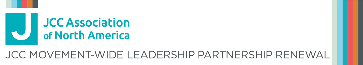 JCC Association of North America: JCC Movement-Wide Leadership Partnership Renewal
